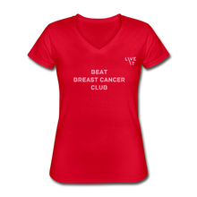 Load image into Gallery viewer, LIVE IT Breast Cancer Women&#39;s BEAT CLUB original Women&#39;s V-Neck T-Shirt - red
