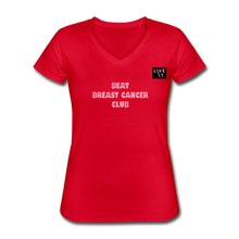 Load image into Gallery viewer, LIVE IT Breast Cancer Women&#39;s BEAT CLUB original Women&#39;s V-Neck T-Shirt - red
